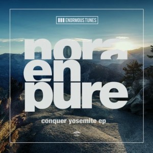 Nora En Pure – Conquer Yosemite EP [ETR355]