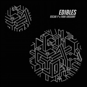 Oscar P, Ivan Gregory – Edibles [KRD192]