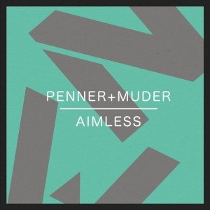 Penner+Muder - Aimless EP [NEEDW046D]