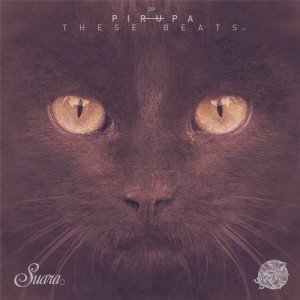 Pirupa - THESE BEATS EP [SUARA259]
