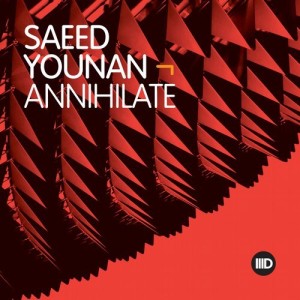 Saeed Younan – Annihilate [ID121]