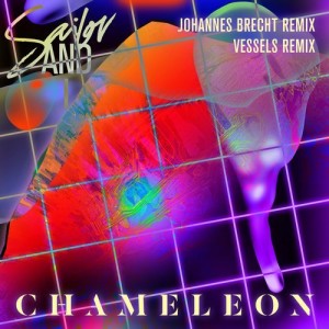 Sailor & I – Chameleon (Remixes) [4050538274486]