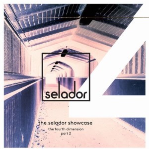 Selador Showcase – The Fourth Dimestion, Pt.2 [SEL058]
