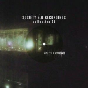 Society 3.0 Recordings Collection Eleven (Best of 2016) [10116921]