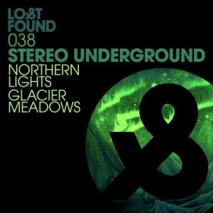 Stereo Underground - Northern Lights / Glacier Meadows [LF038D]
