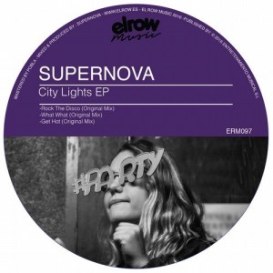 Supernova – City Lights EP [191018696825]