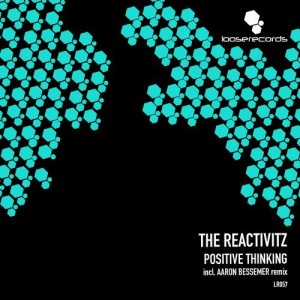 The Reactivitz - Positive Thinking [LR057]