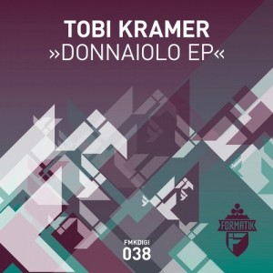 Tobi Kramer, Kaj Marx - Donnaiolo EP [FMKDIGI038]