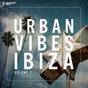 Urban Vibes Ibiza Vol 1 [RTCOMP969B]