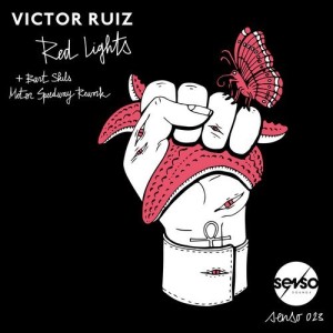 Victor Ruiz - Red Lights [SENSO023D]