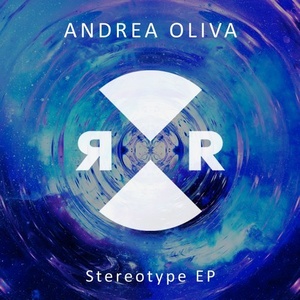 Andrea Oliva - Stereotype EP [RR2100]