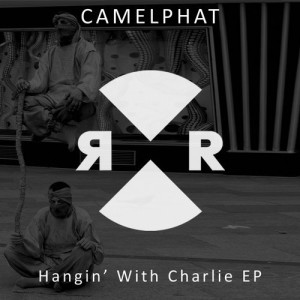 CamelPhat - Hanging Out With Charlie EP [RR2101]
