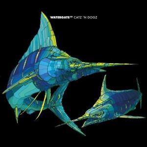 Catz 'n Dogz - Watergate 22 [WG022]