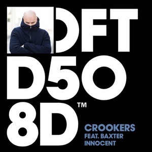 Crookers, Baxter - Innocent [DFTD508D]