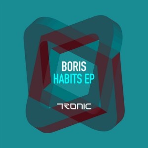 DJ Boris - Habits [TR240]