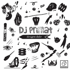 DJ Primat – Drugoe Delo [HSBRG021]