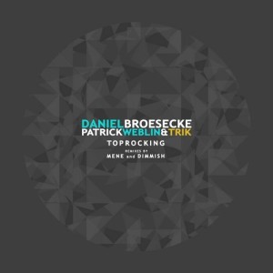 Daniel Broesecke, Patrick Weblin,Trik- Toprocking [BM121]