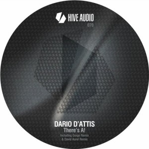 Dario D’Attis – There’s A! [HA070]