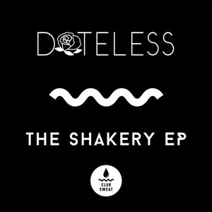 Dateless - The Shakery [CLUBSWE083]