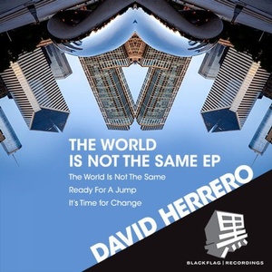David Herrero - The World Is Not the Same EP [BFR029]