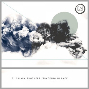 Di Chiara Brothers - Backing in Back [LPS186]