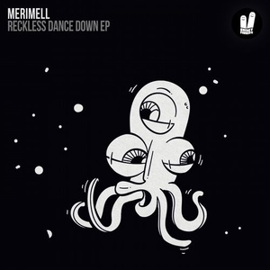 Donnie Ozone, Merimell - Reckless Dance Down EP [SFN184]