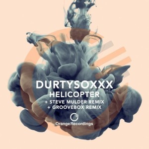 Durtysoxxx - Helicopter [ORANGE054]