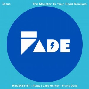 Issac – The Monster in Your Head (Remixes) [FD150]