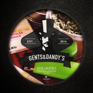 Khillaudio – Cut Your Grass (The Remixes) [GENTS047]