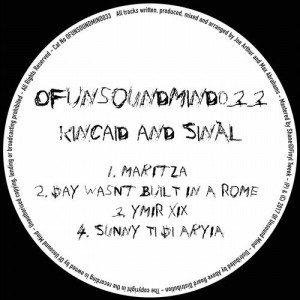 Kincaid and Sinal – Maritza EP [OFUNSOUNDMIND033]