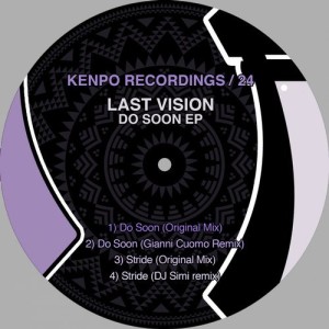 Last Vision – Do Soon EP [KENPO24]