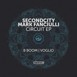Mark Fanciulli, Secondcity - Circuit [SP205]