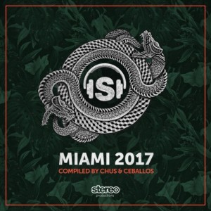 Miami 2017 (Compiled By Chus & Ceballos) [SP204]