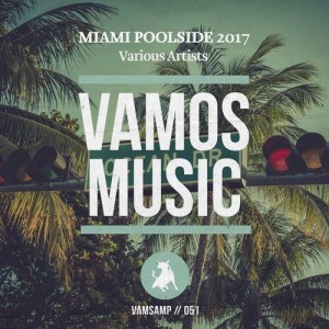 Miami Poolside 2017 [VAMSAMP051]