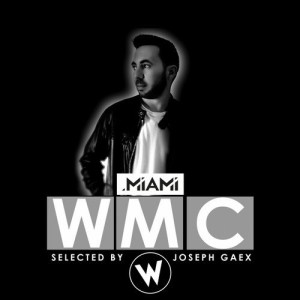 Miami WMC Selected By Joseph Gaex [WDM1001]
