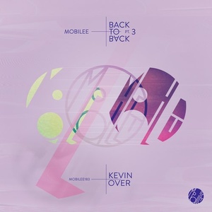 Mobilee Back to Back Pt. 3 [MOBILEE183]