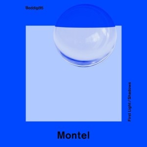 Montel – First Light / Shadows [BEDDIGI95]