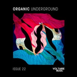 Organic Underground Issue 22 [VOLTCOMP556]