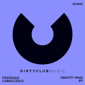 Pasquale Caracciolo - Gravity Man Ep [DCM22]