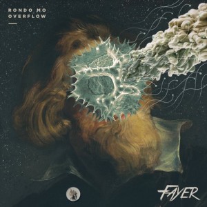 Rondo Mo - Overflow EP [FAY007EP]