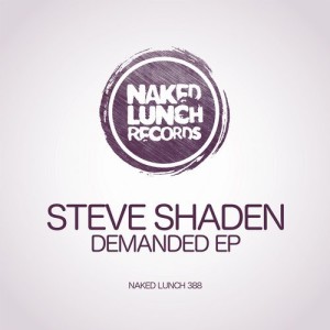 Steve Shaden - Demanded EP [NLD388]