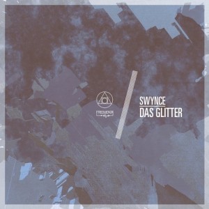 Swynce – Das Glitter [FREQ1717]