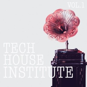 Tech House Institute, Vol. 1 [TS1184]
