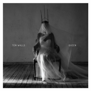 Ten Walls – Queen [RUNE006]