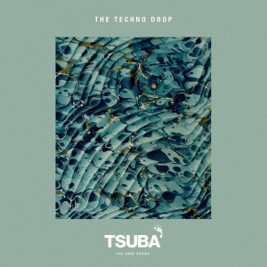 The Techno Drop [TSUBACD035]