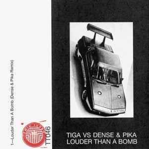 Tiga – Louder Than A Bomb [TT046]