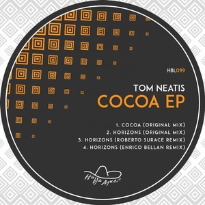 Tom Neatis - Cocoa EP [HBL0099]