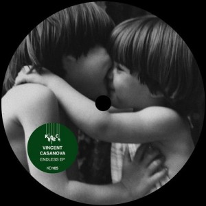 Vincent Casanova – Endless EP [KD105]