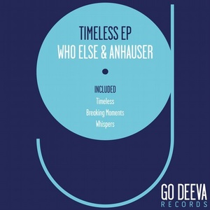 Who Else, Anhauser - Timeless Ep [GDV1706]