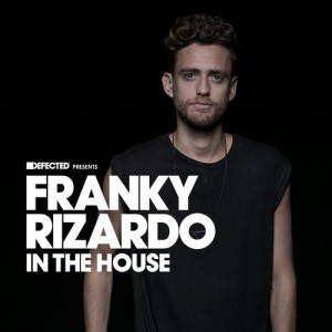Defected presents Franky Rizardo In The House [ITH69D3]